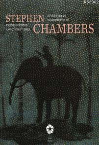 Stephen Chambers; Büyük Ülke ve Diğer Hikayeler