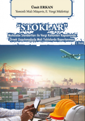 "Stoklar" Muhasebe Standartları ile Vergi Kanunları Kapsamında Örnek U