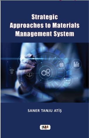 Strategic Approaches to Materials Management System