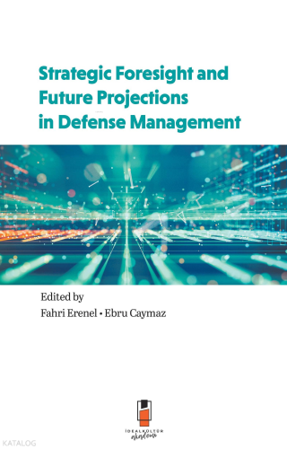 Strategic Foresight and Future Projections in Defense Management