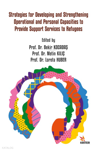 Strategies for Developing and Strengthening Operational and Personal Capacities to Provide Support Services to Refugees