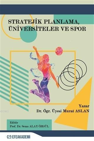 Stratejik Planlama Üniversiteler ve Spor