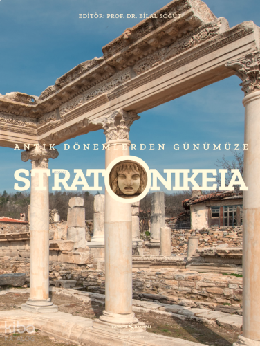 Stratonikeia;Antik Dönemlerden Günümüze