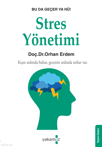 Stres Kontrolü ;Bu Da Geçer Ya Hû!