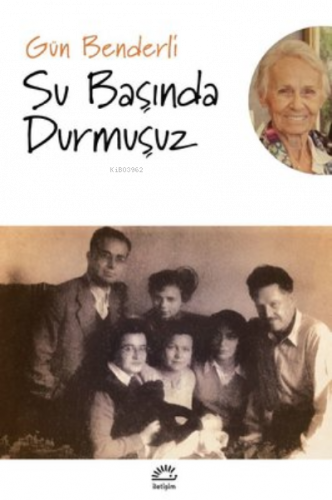 Su Başında Durmuşuz
