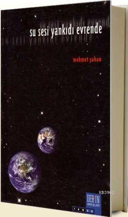 Su Sesi Yankıdı Evrende