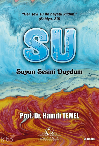 Su;Suyun Sesini Duydum