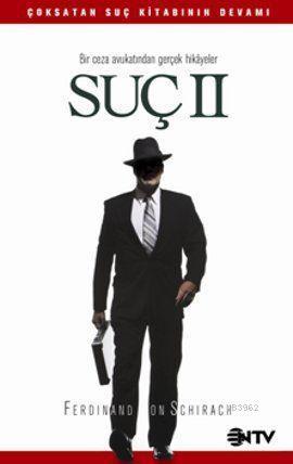 Suç 2; Bir Ceza Avukatından Gerçek Hikayeler