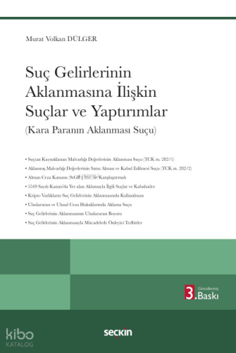Suç Gelirlerinin Aklanmasına İlişkin Suçlar ve Yaptırımlar (Ciltli);Ka