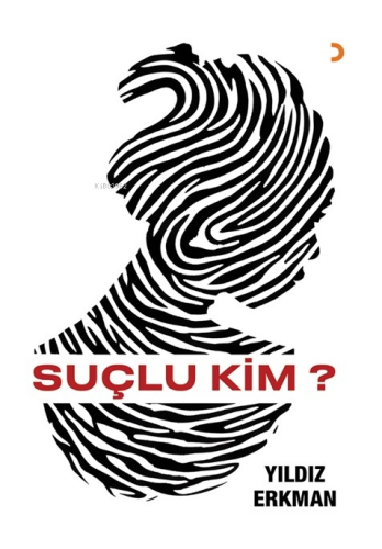 Suçlu Kim?