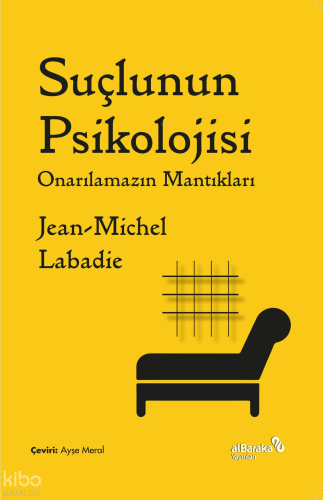 Suçlunun Psikolojisi: Onarılamazın Mantıkları