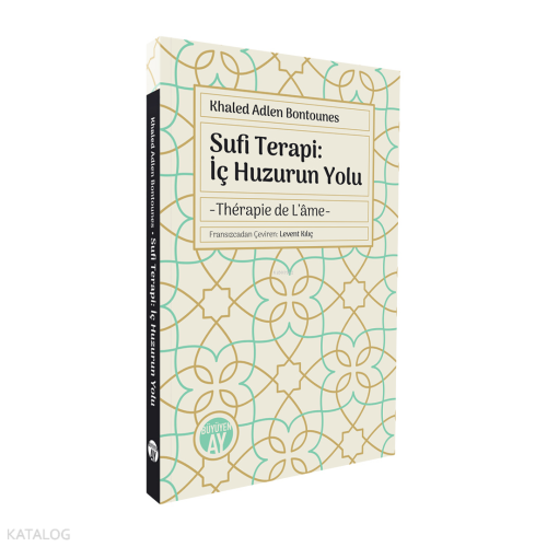 Sufi Terapi: İç Huzurun Yolu