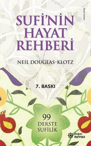 Sufi'nin Hayat Rehberi; 99 Derste Sufilik