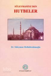 Süleymaniyeden Hutbeler 