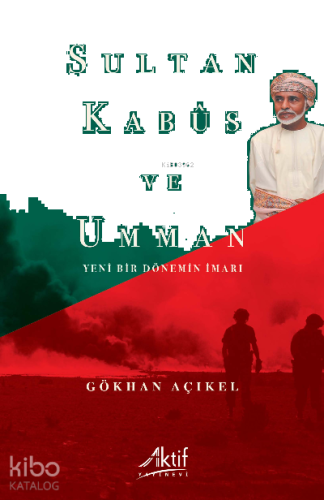Sultan Kabus ve Umman;Yeni Bir Dönemin İmarı