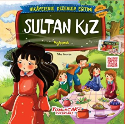Sultan Kız ;Erdemlerle Hikayeler