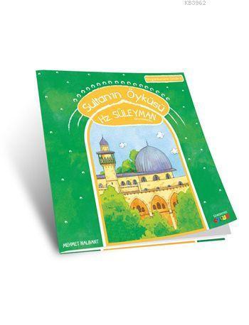 Sultanın Öyküsü - Hz. Süleyman (a.s); Peygamberlerin İzinde - 10