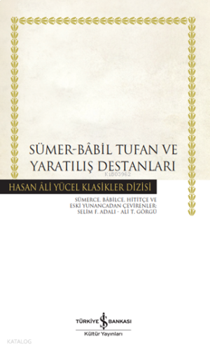 Sümer-Bâbi̇l Tufan Ve Yaratılış Destanlari – Ci̇ltli̇