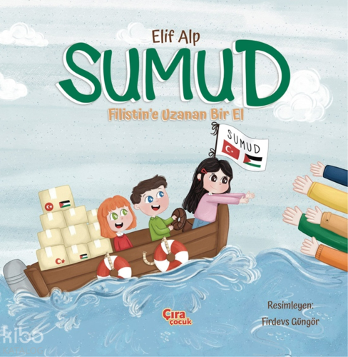 Sumud;Filistin'e Uzanan Bir El