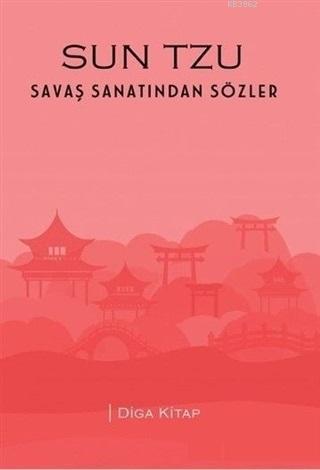Sun Tzu - Savaş Sanatından Sözler