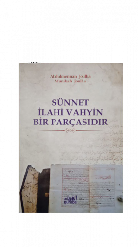 Sünnet İlahi Vahyin Bir Parçasıdır