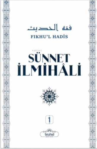 Sünnet İlmihali Fıkhu'l Hadis (2 Cilt)
