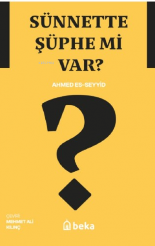 Sünnette Şüphe mi Var?
