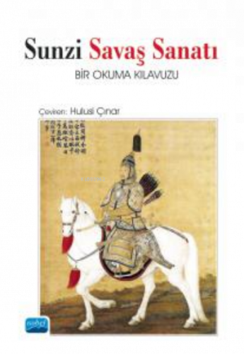 Sunzi Savaş Sanatı;Bir Okuma Kılavuzu