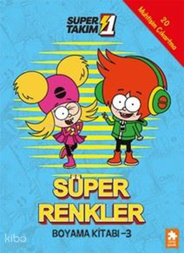 Süper 1 Takım - Süper Renkler Boyama Kitabı 3