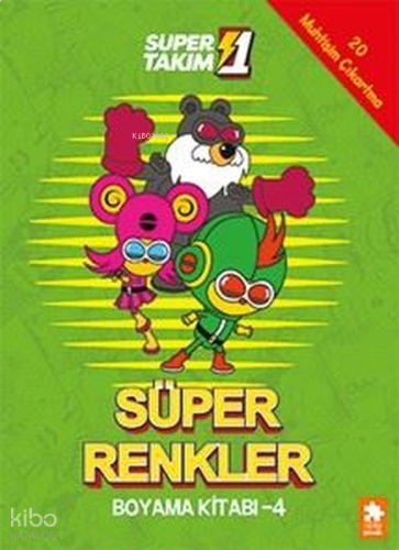 Süper 1 Takım - Süper Renkler Boyama Kitabı 4