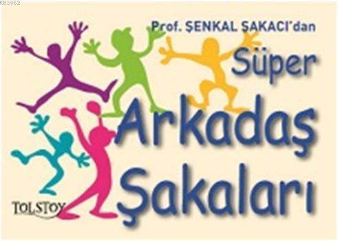 Süper Arkadaş Şakaları