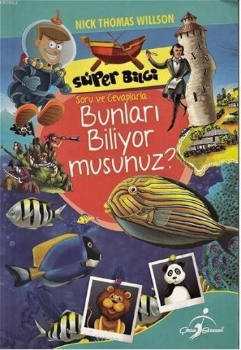 Süper Bilgi - Bunları Biliyormusunuz?; Soru Ve Cevaplarla