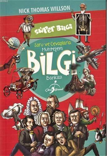 Süper Bilgi - Soru Ve Cevaplarla Muhteşem Bilgi Bankası