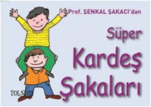 Süper Kardeş Şakaları