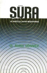 Şura ve Rasulullah'ın Müşaveresi
