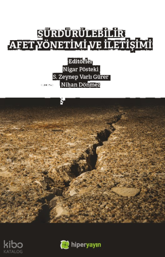 Sürdürülebilir Afet Yönetimi ve İletişimi