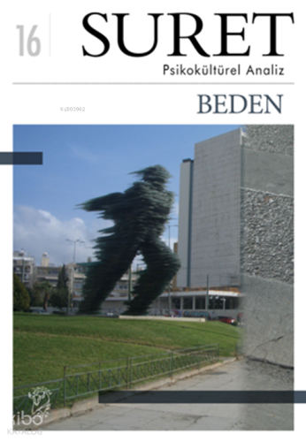Suret 16 - Psikokültürel Analiz;Beden