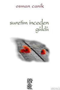 Suretim İnceden Güldü