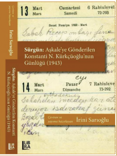 Sürgün: Aşkale’ye Gönderilen Konstanti N. Kürkçüoğlu’nun Günlüğü (1943