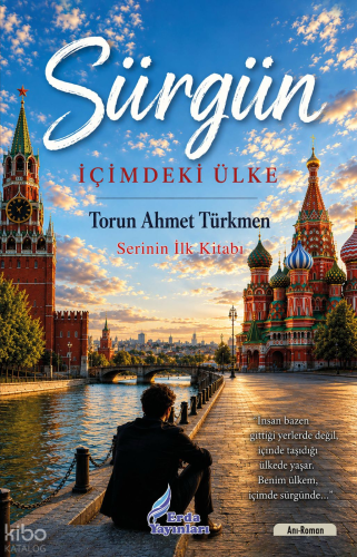 Sürgün;İçimdeki Ülke