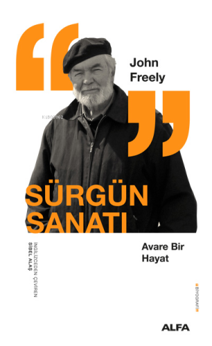 Sürgün Sanatı;Avare Bir Hayat