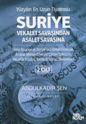 Suriye Vekalet Savaşından Asalet Savaşına 2.Cilt