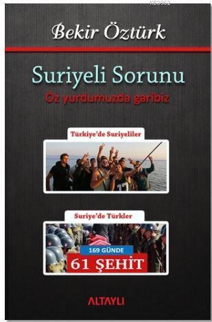 Suriyeli Sorunu; Öz Yurdumuzda Garibiz