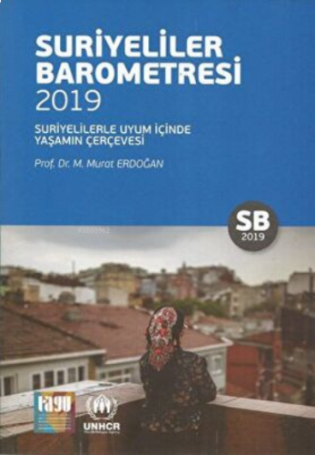 Suriyeliler Barometresi 2019