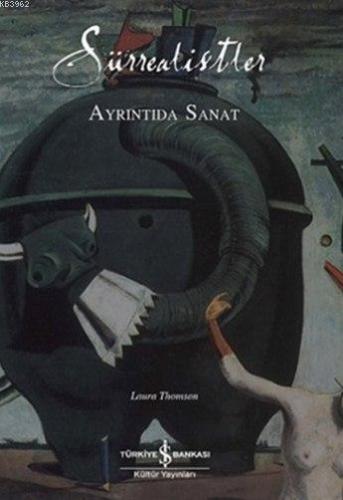 Sürrealistler; Ayrıntıda Sanat