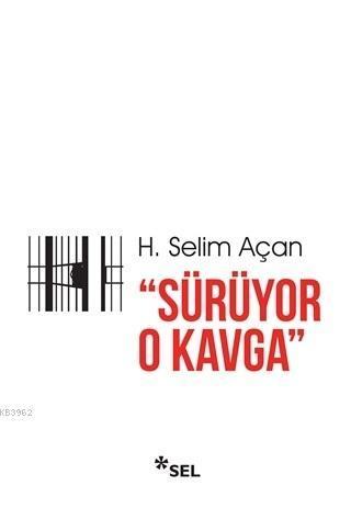 Sürüyor O Kavga