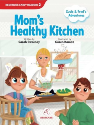 Susie and Fred’s Adventures: Mom's Healthy Kitchen