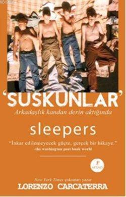 Suskunlar; Arkadaşlık Kandan Derin Aktığında