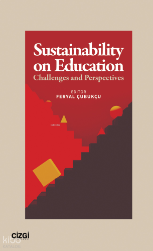 Sustainability on Education;Challenges and Perspectives