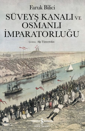 Süveyş Kanalı Ve Osmanlı İmparatorluğu